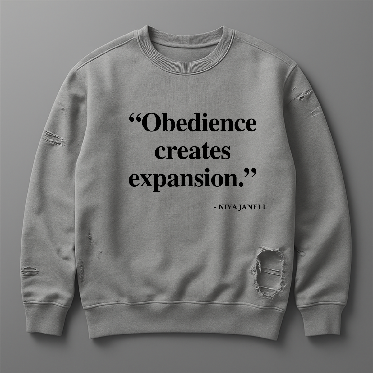 DISTRESSED YOUR WORDS, YOUR SWEATSHIRT – WHICH QUOTE SPEAKS TO YOU?