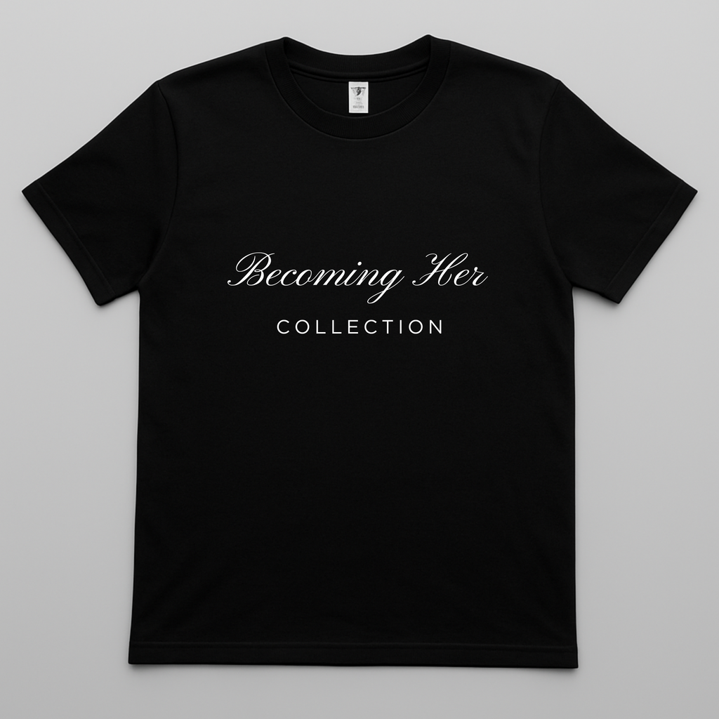 Becoming Her Tee