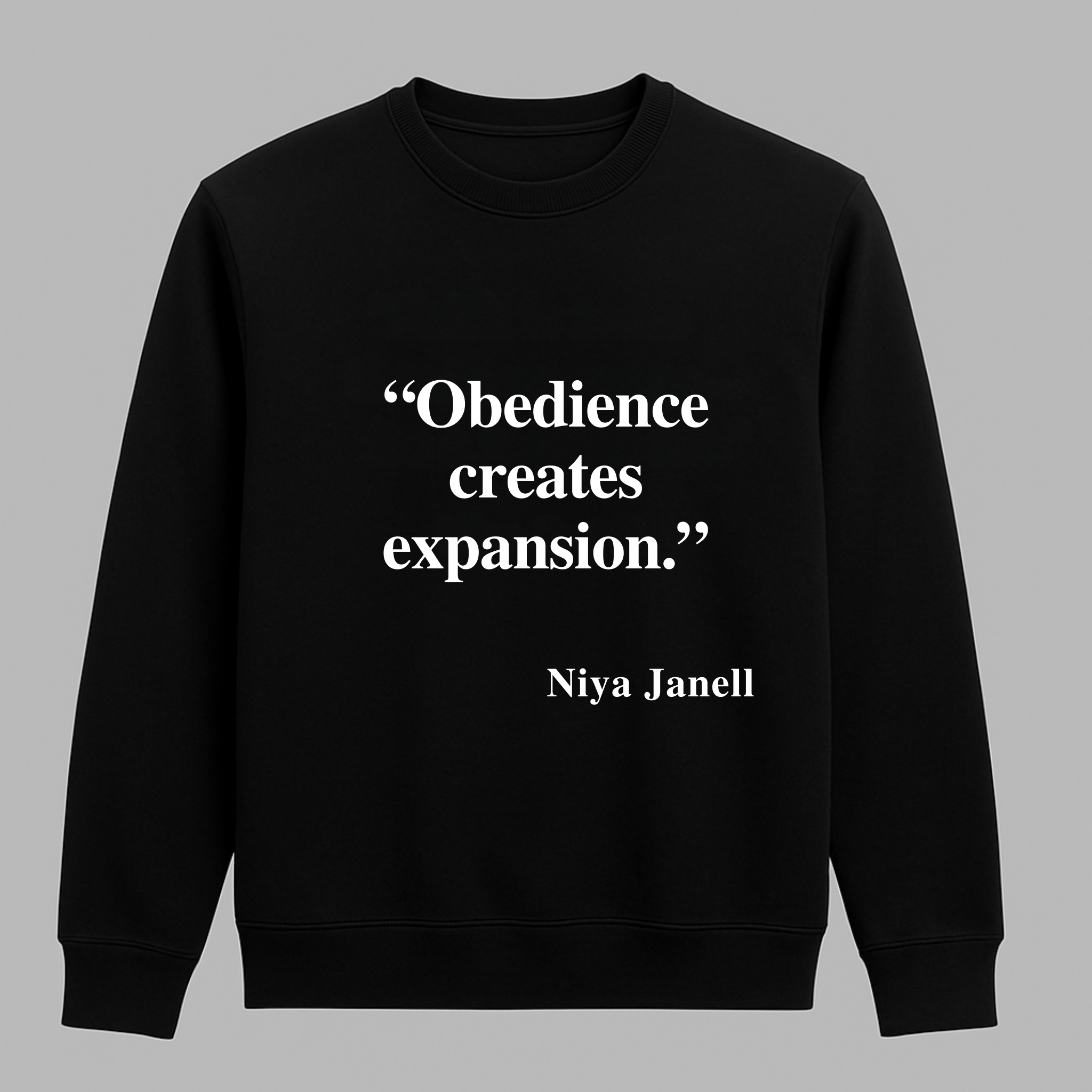YOUR WORDS, YOUR SWEATSHIRT – WHICH QUOTE SPEAKS TO YOU?